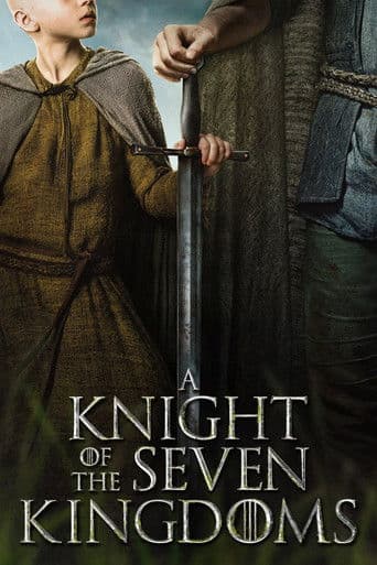 Poster for A Knight of the Seven Kingdoms, a popular movie available on iptview4k