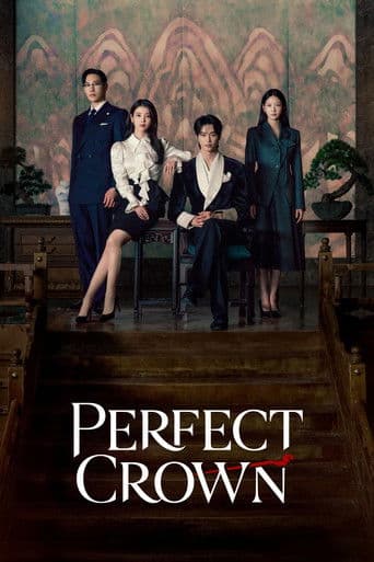 Poster for Perfect Crown, a popular movie available on iptview4k
