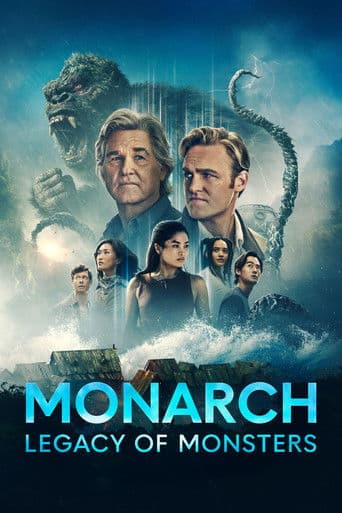 Poster for Monarch: Legacy of Monsters, a popular movie available on iptview4k