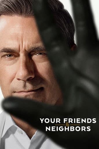 Poster for Your Friends & Neighbors, a popular movie available on iptview4k