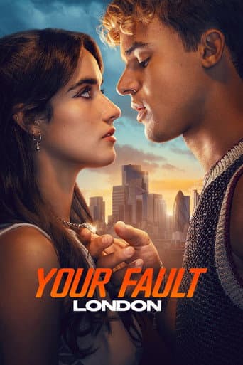 Poster for Your Fault: London, a popular movie available on iptview4k