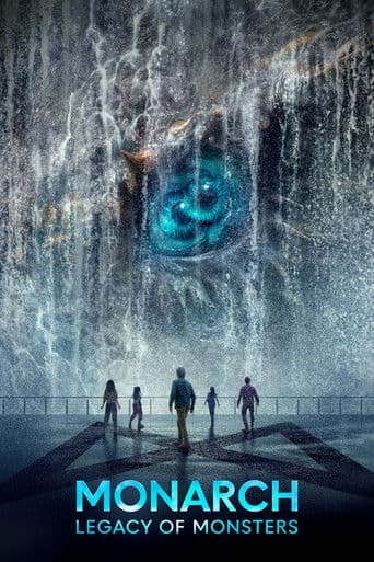 Poster for Monarch: Legacy of Monsters, a popular movie available on iptview4k